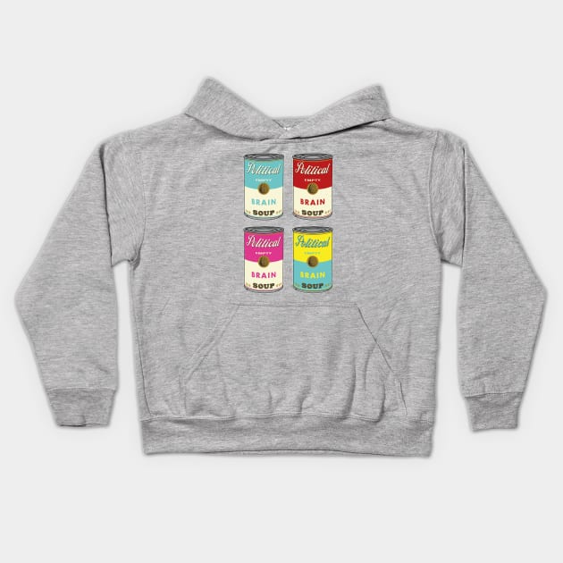 Political Brain Soup (empty) Kids Hoodie by nickmanofredda